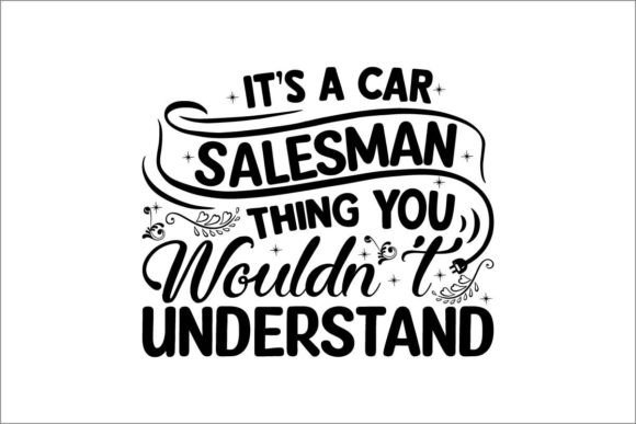 Download It&rsquo;s a Car Salesman Thing You Wouldn't&nbsp; - Salesman Collection