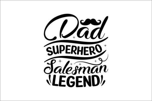 Download Dad Superhero Salesman Legend - Salesman Collection